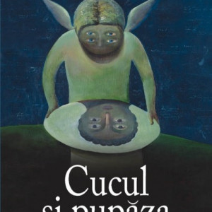 Will Self - Cucul si pupaza (editie hardcover)