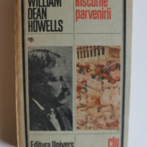 William Dean Howells - Riscurile parvenirii