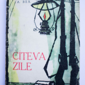 A. Bek - Cateva zile