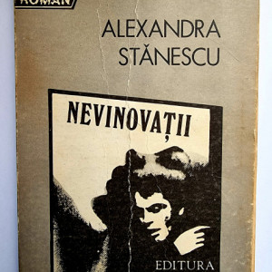 Alexandra Stanescu - Nevinovatii