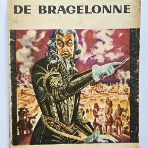 Alexandre Dumas - Vicontele de Bragelonne (vol. IV)