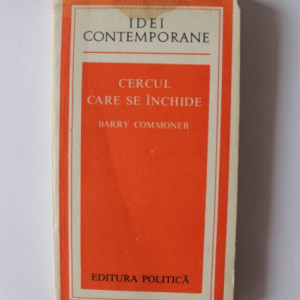 Barry Commoner - Cercul care se inchide