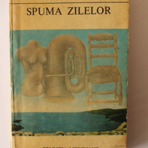 Boris Vian - Spuma zilelor