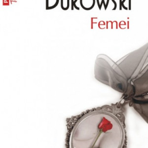 Charles Bukowski - Femei