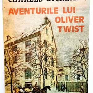 Charles Dickens - Aventurile lui Oliver Twist