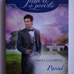 Christi Caldwell - Pariul unui crai