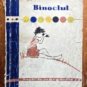 Colectiv autori - Binoclul si alte povestiri