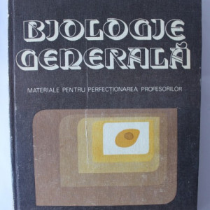 Colectiv autori - Biologie generala. Materiale pentru perfectionarea profesorilor (editie hardcover)