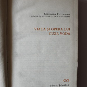 Constantin C. Giurescu - Viata si opera lui Cuza Voda (editie hardcover) - Img 2