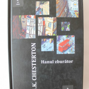 G. K. Chesterton - Hanul zburator (editie hardcover)