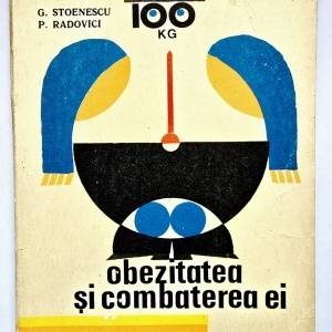 G. Stoenescu, P. Radovici - Obezitatea si combaterea ei
