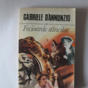 Gabriele D`Annunzio - Fecioarele stancilor