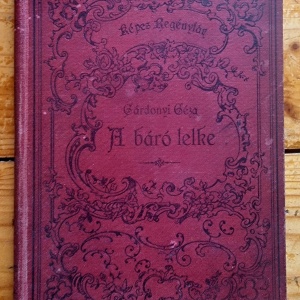 Gardonyi Geza - A baro lelke (editie hardcover)