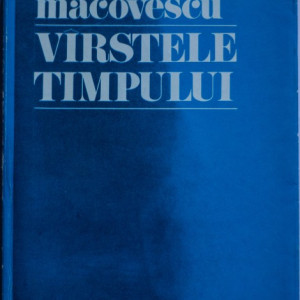 George Macovescu - Varstele timpului