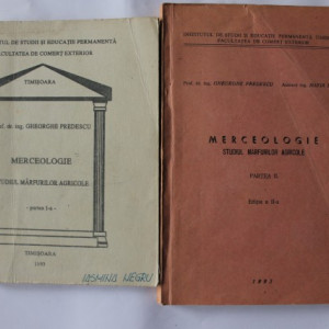 Gheorghe Predescu, Maria Balia - Merceologie. Studiul marfurilor agricole (2 vol.)