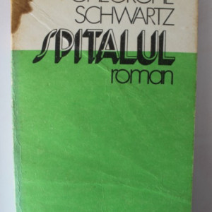 Gheorghe Schwartz - Spitalul