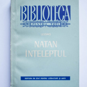 Gotthold Ephraim Lessing - Natan Inteleptul