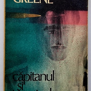 Graham Greene - Capitanul si inamicul