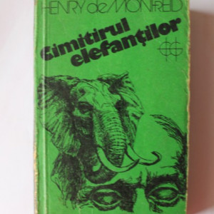 Henry de Monfreid - Cimitirul elefantilor