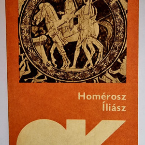 Homerosz - Iliasz