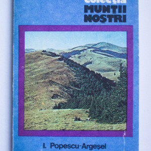 I. Popescu-Argesel - Suhard (colectia Muntii nostri)