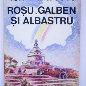 Ion Minulescu - Rosu, galben si albastru