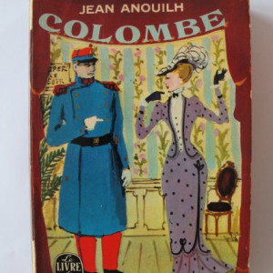 Jean Anouilh - Colombe
