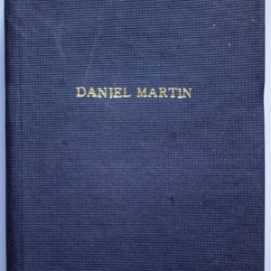 John Fowles - Daniel Martin (editie hardcover, frumos relegata)