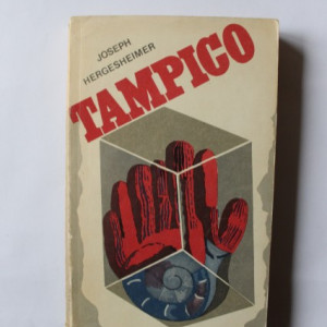 Joseph Hergesheimer - Tampico