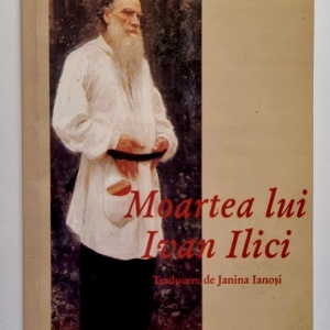 L. N. Tolstoi - Moartea lui Ivan Ilici