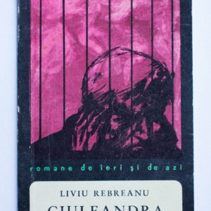 Liviu Rebreanu - Craisorul Horia. Ciuleandra