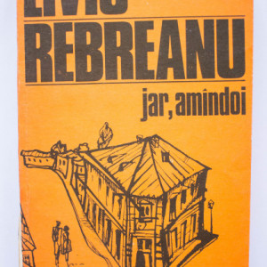 Liviu Rebreanu - Jar. Amandoi