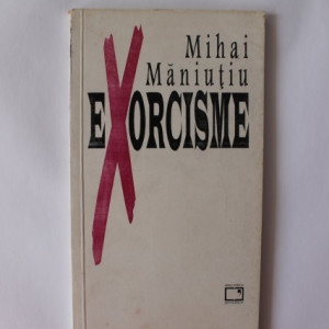 Mihai Maniutiu - Exorcisme