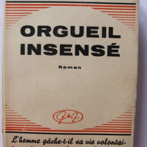Mihail Drumes - Orgueil insense (cu autograf, editie in limba franceza) - Img 2