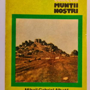 Mihail Gabriel Albota - Macin (colectia Muntii nostri)