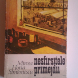 Mircea Horia Simionescu - Nesfarsitele primejdii (cu autograf) - Img 2