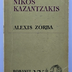 Nikos Kazantzakis - Alexis Zorba