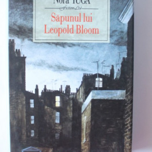 Nora Iuga - Sapunul lui Leopold Bloom (editie hardcover, cu autograf) - Img 2