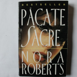Nora Roberts - Pacate sacre