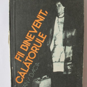 Ovidiu Moceanu - Fii binevenit, calatorule