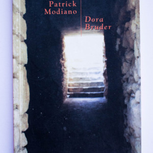 Patrick Modiano - Dora Bruder