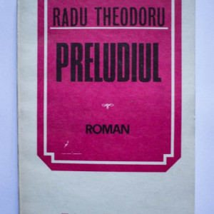 Radu Theodoru - Preludiul