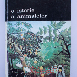 Richard Lewinsohn - O istorie a animalelor. Rolul lor in dezvoltarea civilizatiei umane