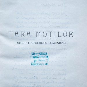 Romulus Felea - Tara Motilor - studii, articole si comunicari (editie hardcover, cu autograf) - Img 4
