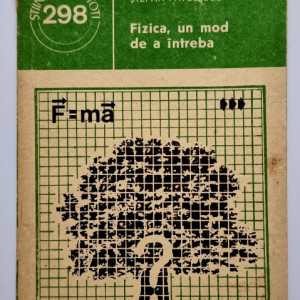Stefan Fatulescu - Fizica, un mod de a intreba