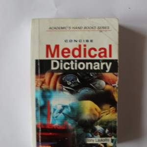 Tony Laukaitis - Concise Medical Dictionary (editie in limba engleza)