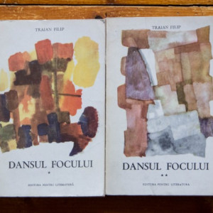 Traian Filip - Dansul focului (2 vol.)