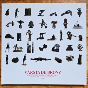 Varsta de bronz. Expozitia bienala de sculptura mica 2009 (19 noiembrie 2009 - 10 ianuarie 2010)