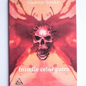 Vladimir Sorokin - Inimile celor patru