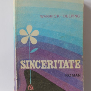 Warwick Deeping - Sinceritate